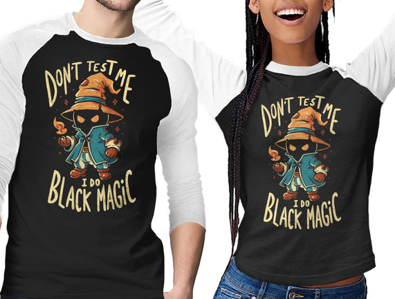 I Do Black Magic