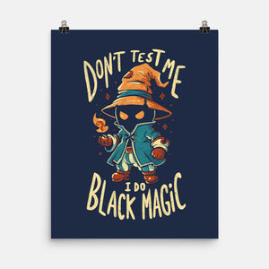 I Do Black Magic-None-Matte-Poster-Arigatees