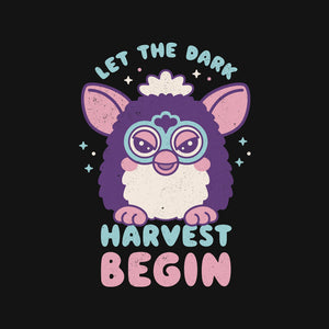 Let The Dark Harvest Begin