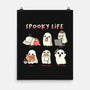 Spooky Life-None-Matte-Poster-Freecheese