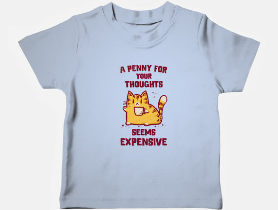 A Penny Seems Expensive