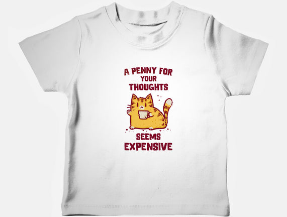 A Penny Seems Expensive