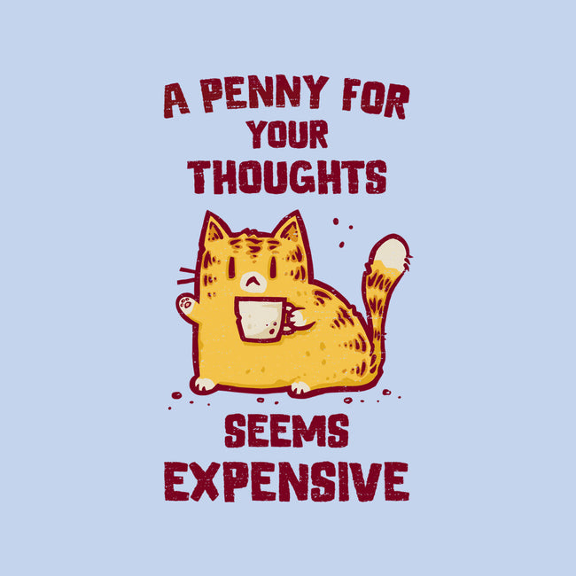 A Penny Seems Expensive-Womens-Basic-Tee-kg07