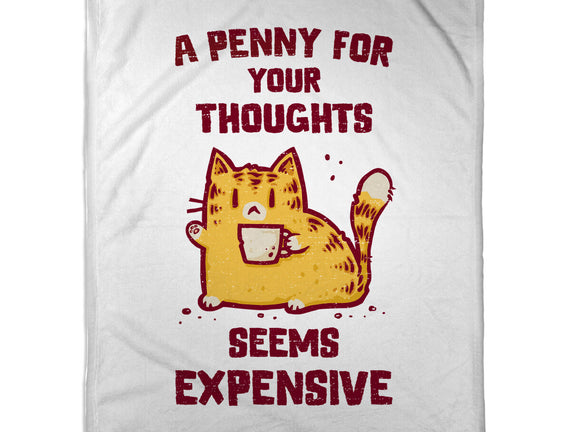 A Penny Seems Expensive