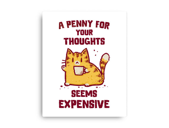 A Penny Seems Expensive