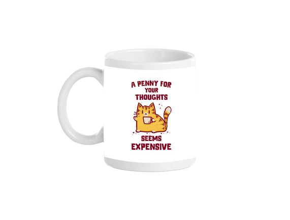 A Penny Seems Expensive