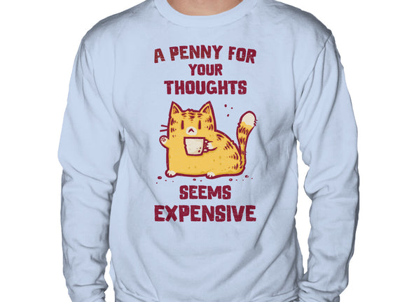 A Penny Seems Expensive