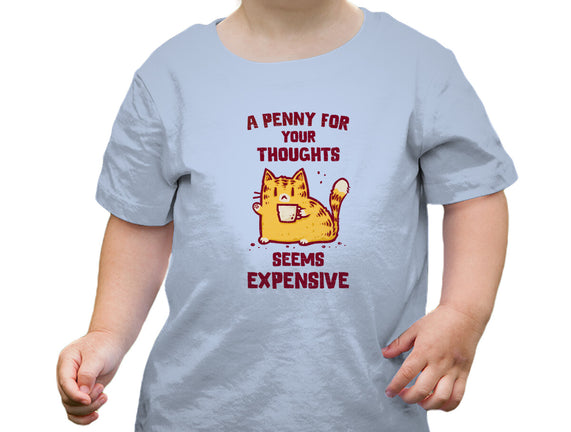 A Penny Seems Expensive