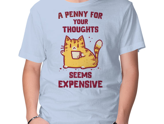 A Penny Seems Expensive