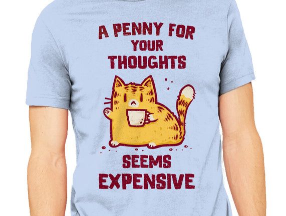A Penny Seems Expensive
