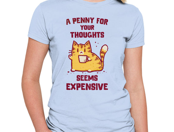A Penny Seems Expensive