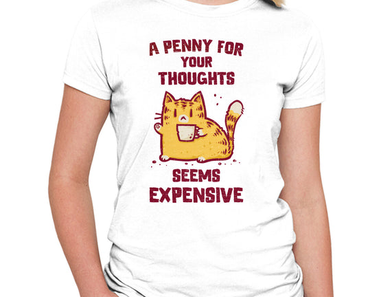 A Penny Seems Expensive