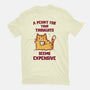 A Penny Seems Expensive-Mens-Basic-Tee-kg07