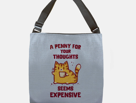 A Penny Seems Expensive