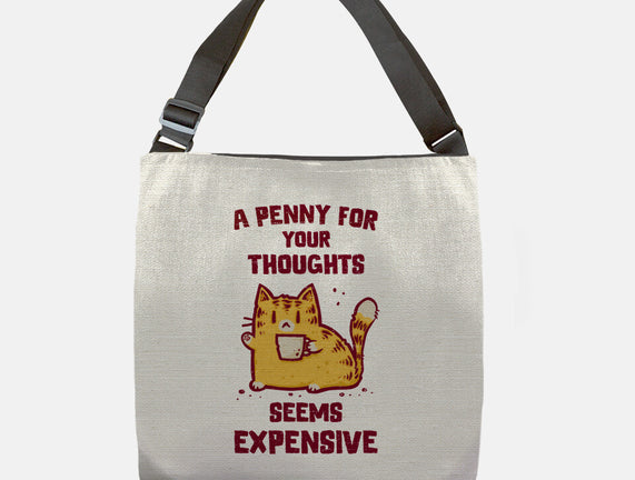 A Penny Seems Expensive