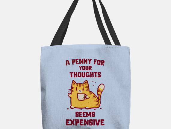 A Penny Seems Expensive