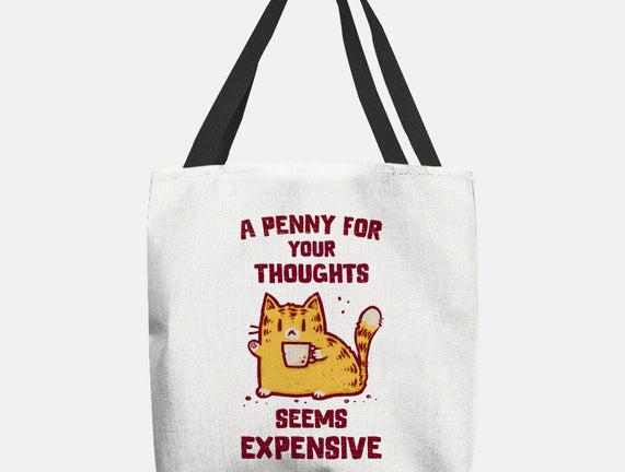 A Penny Seems Expensive