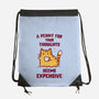 A Penny Seems Expensive-None-Drawstring-Bag-kg07