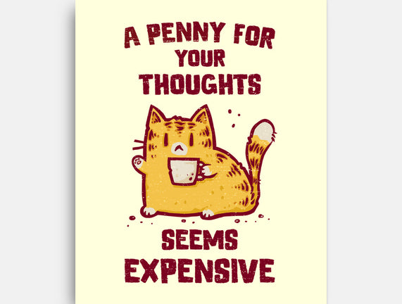 A Penny Seems Expensive
