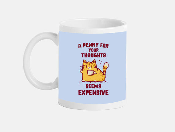 A Penny Seems Expensive