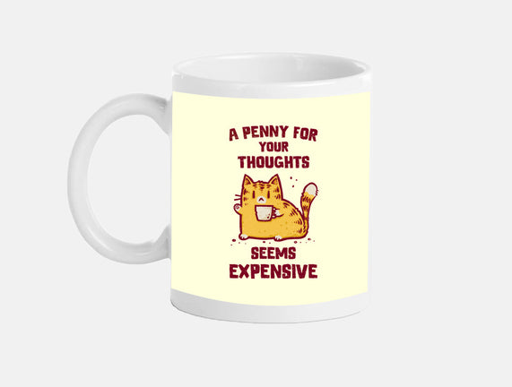 A Penny Seems Expensive