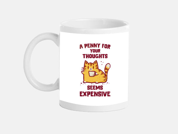 A Penny Seems Expensive