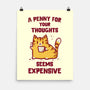 A Penny Seems Expensive-None-Matte-Poster-kg07