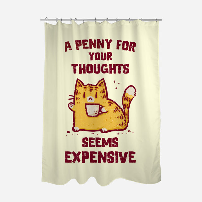A Penny Seems Expensive-None-Polyester-Shower Curtain-kg07