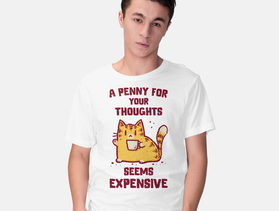 A Penny Seems Expensive