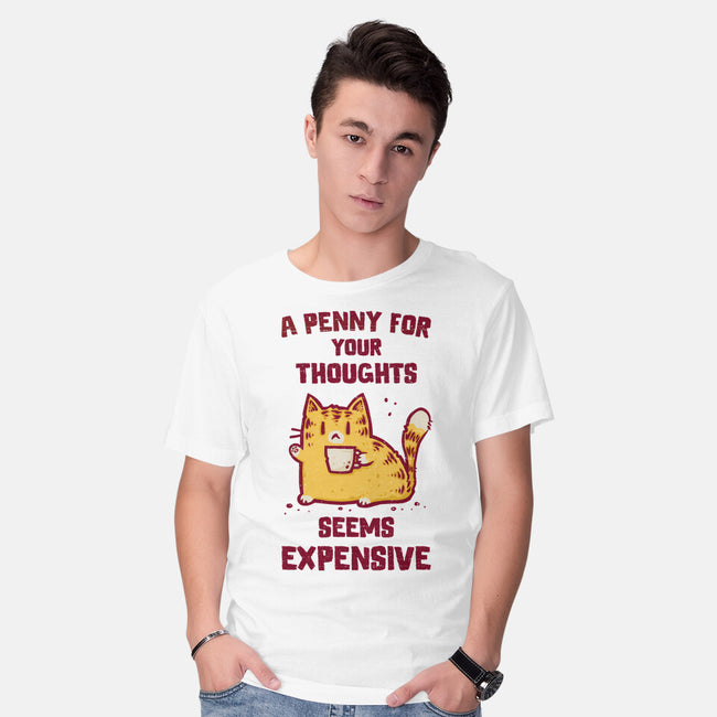 A Penny Seems Expensive-Mens-Basic-Tee-kg07