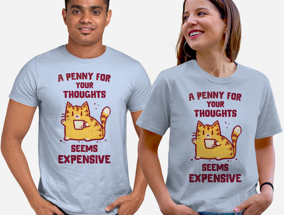 A Penny Seems Expensive