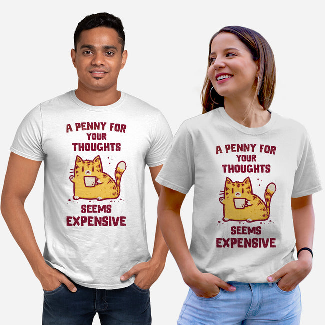 A Penny Seems Expensive-Unisex-Basic-Tee-kg07