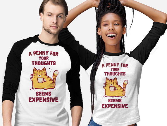 A Penny Seems Expensive
