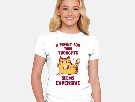 A Penny Seems Expensive