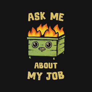Ask Me About My Job