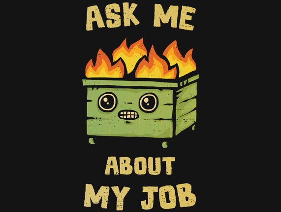 Ask Me About My Job