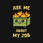 Ask Me About My Job-Mens-Heavyweight-Tee-kg07