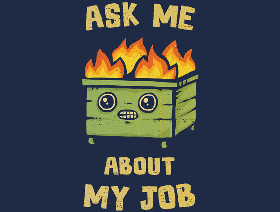 Ask Me About My Job