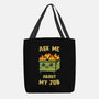 Ask Me About My Job-None-Basic Tote-Bag-kg07