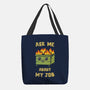 Ask Me About My Job-None-Basic Tote-Bag-kg07
