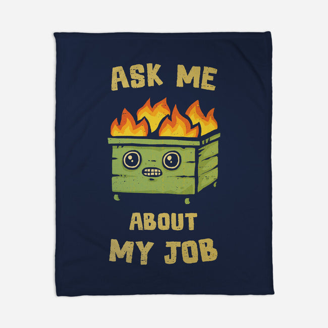 Ask Me About My Job-None-Fleece-Blanket-kg07