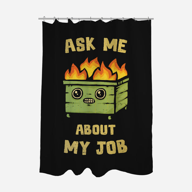 Ask Me About My Job-None-Polyester-Shower Curtain-kg07