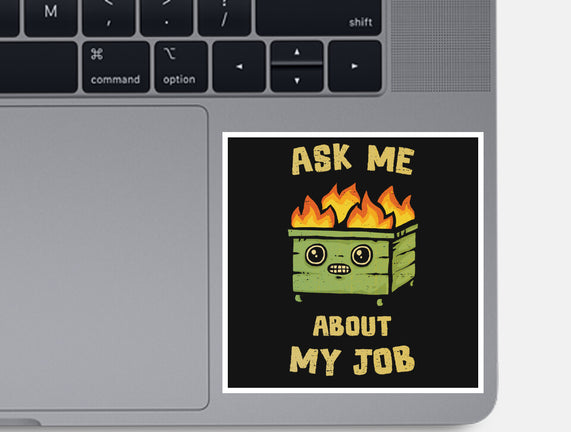 Ask Me About My Job