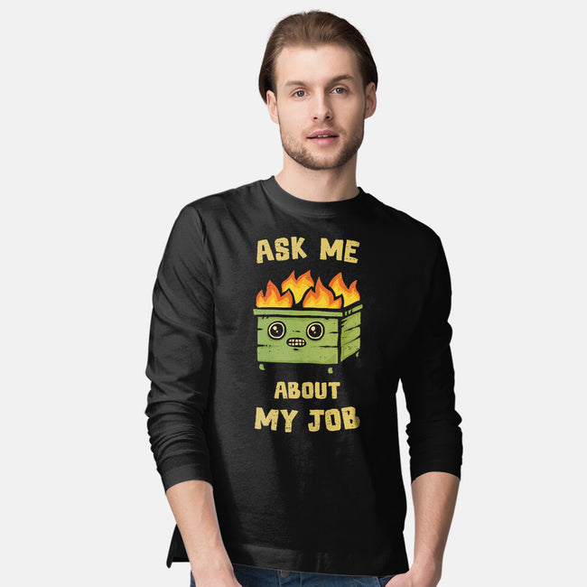 Ask Me About My Job-Mens-Long Sleeved-Tee-kg07