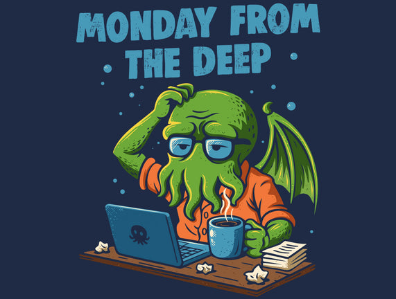 Monday From The Deep