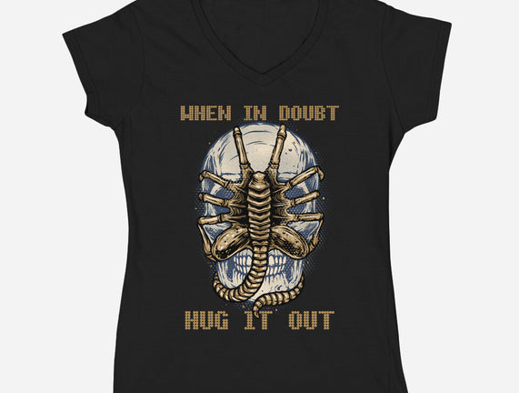 When In Doubt Hug It Out