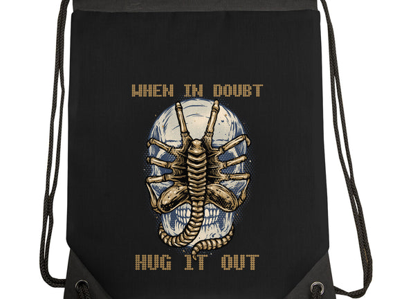 When In Doubt Hug It Out