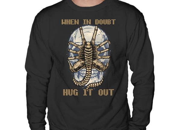 When In Doubt Hug It Out