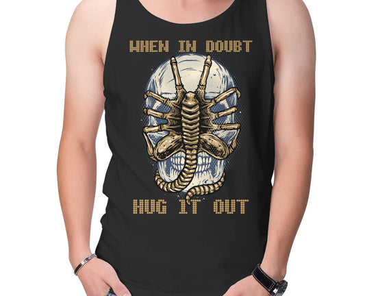When In Doubt Hug It Out