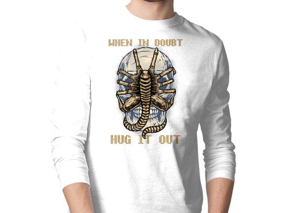 When In Doubt Hug It Out